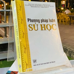 PHƯƠNG PHÁP LUẬN SỬ HỌC