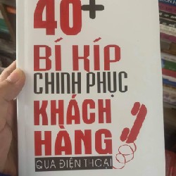 40 bí kíp chinh phục khách hàng qua điện thoại