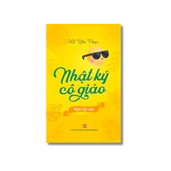 Nhật ký cô giáo - Học kỳ hè - Hồ Yên Thục