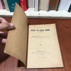 [Sách Xưa] - II Sách Phật Giáo: Phật Di Giáo Kinh - PL. 2516•1953 762081