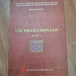 Tác phẩm chọn lọc (Quyển 2) - Đỗ Quang Tiến - Tuyển tập