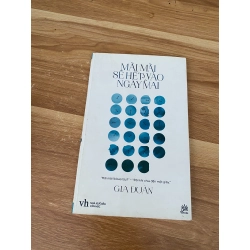 Mãi Mãi Sẽ Hết Vào Ngày Mai - Gia Đoan