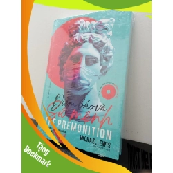 (TẶNG BOOKMARK) Điềm Báo Và Sứ Mệnh - The Premonition Michael Lewis New 100% RBK.ASB1808