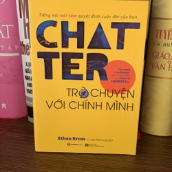 Sách Kỹ Năng Sống : Chatter - Trò Chuyện Với Chính Mình- mới 95%