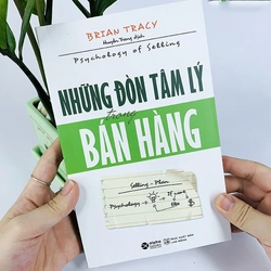 Những đòn TÂM LÝ trong BÁN HÀNG - Psychology of Selling - Brian Tracy