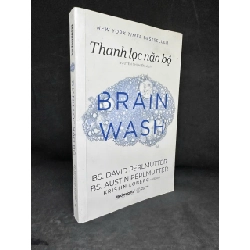 [Phiên Chợ Sách Cũ] Thanh Lọc Não Bộ, 2021 - David Perlmutter, Austin Perlmutter, Kristin Loberg H1108 SBM