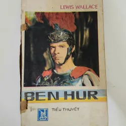 Tác phẩm VH kinh điển của Lewis Wallace: BEN-HUR (tranh vẽ minh họa)