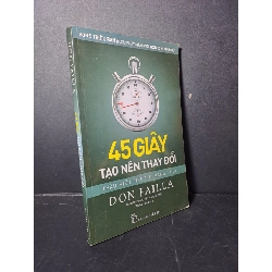 45 giây tạo nên thay đổi thấu hiểu tiếp thị mạng lưới mới 90% Don Failla HCM0906 KỸ NĂNG