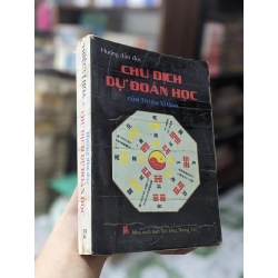 Chu Dịch Dự Đoán Học - Thiệu Vĩ Hoa