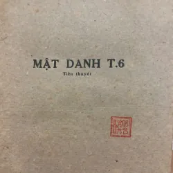 Mật Danh T6 – Lê Tuân (Nhà xuất bản Hà Nội) 998487