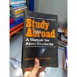 Study Abroad : A Manual for Asian Students - Brigid Ballard
