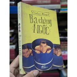 Ba chàng ngốc - Chetan Bhagat
