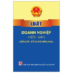 Luật Doanh Nghiệp (Hiện Hành) (Sửa Đổi, Bổ Sung Năm 2022) - Quốc Hội