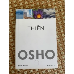 Thiền Osho - Lê Xuân Khoa dịch, sách mới 95%,năm xb 2020,Thái Hà- NXB Hà Nội- STB3005- Tâm Linh-Phật Giáo 155078