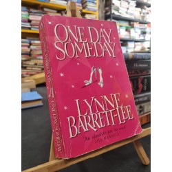 ONE DAY, SOMEDAY - Lynne Barrett-Lee