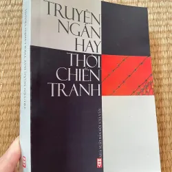 TRUYỆN NGẮN HAY THỜI CHIẾN TRANH 