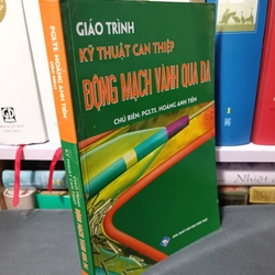 Giáo trình kỹ thuật can thiệp động mạch vành qua da