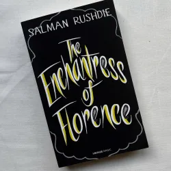 The Enchantress of Florence - Salman Rushdie