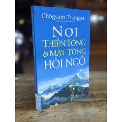 Nơi thiền tông & mật tông hội ngộ - Chogyam Trungpa