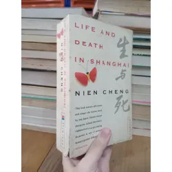 Life and death in Shanghai - Nien Cheng