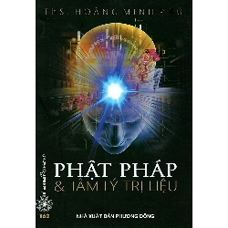Phật Pháp Và Tâm Lý Trị Liệu - ThS. Hoàng Minh Phú ASB.PO Oreka Blogmeo 230225