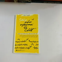 Sống như ngày mai sẽ chết - Phi Tuyết