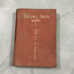 Tiếng Nga quyển 3 ( sách học sinh)