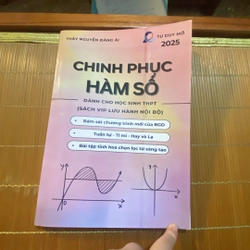 Chinh phục hàm số - Tư duy mở (sách khoá vip chỉ lưu hành nội bộ)
