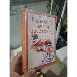 [Sách Cũ SCGR] Nghệ thuật nấu ăn truyền thống - Văn Châu GIÁO TRÌNH, CHUYÊN MÔN HCM0910
