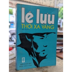 Thời xa vắng - Lê Lựu 122549