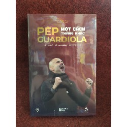 Pep Guardiola một cách thắng khác mớ 90%