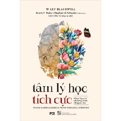 Tâm lý học tích cực: Khoa học về phương thức sống an lạc (T4/2021) - Wiley Blackwell New 100% HCM.PO Oreka-Blogmeo 32194