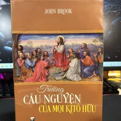 Trường Cầu Nguyện của mọi Kito hữu