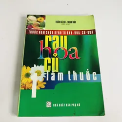 THUỐC NAM CHỮA BỆNH TỪ RAU - HOA - CỦ - QUẢ - RAU HOA CỦ LÀM THUỐC