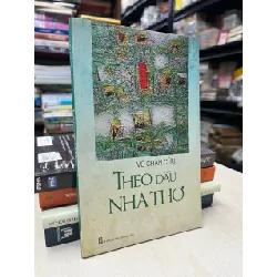 Theo dấu nhà thơ - Võ Chân Cửu