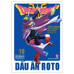 Dragon Quest - Dấu ấn Roto - Perfect Edition - Tập 10 - Kamui Fujiwara, Chiaki Kawamata (Mới 100%) Truyện tranh, NXB Kim Đồng - SÁCH ĐẠI HỌC