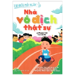 Vui khỏe mỗi ngày: Nhà vô địch thật sự - Phương Trinh, Lan Thương, Tiểu Ngư, Gia Hội, Bác sĩTrương Hữu Khanh 2018 New 100% HCM.PO Oreka-Blogmeo