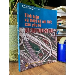 Tính Toán Và Thiết Kế Chi Tiết Các Yếu Tố Nút Thắt Giao Thông Khác Mức - GS.TS. Nguyễn Xuân Vinh 179357