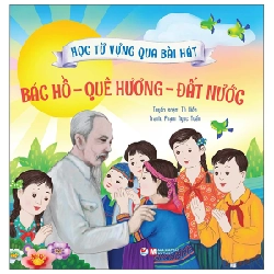 Bác Hồ - Quê hương - Đất nước mới 100% HCM.PO nhiều tác giả 135960