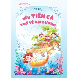 Gia Đình Thương Yêu - Nếu Tiên Cá Trở Về Đại Dương - Cát Tường