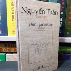 Nguyễn Tuân tiền chiến: Tiểu thuyết Thiếu quê hương