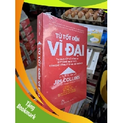(TẶNG BOOKMARK) Từ Tốt Đến Vĩ Đai - Jim Collins - mới 100% - KINH TẾ - TÀI CHÍNH - CHỨNG KHOÁN - RBK3012