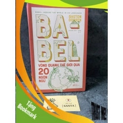 (TẶNG BOOKMARK) Babel vòng quanh thế giới qua 20 ngôn ngữ- sách mới 90% Sách văn học RBK0302