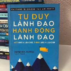 Tư duy lãnh đạo hành động lãnh đạo tiệm sách hoa tâm 46622