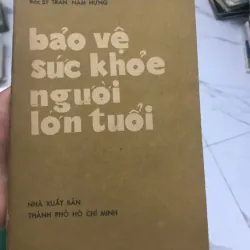 Bảo vệ sức khỏe người lớn tuổi – Bác sĩ Trần Nam Hưng