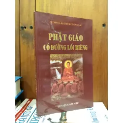 Phật Giáo có đường lối riêng - Trưởng Lão Thích Thông Lạc