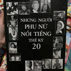 Những Người Phụ Nữ Nổi Tiếng Thế Kỷ 20 - xb1996 (bìa cứng)