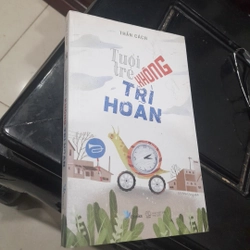 Tuổi trẻ KHÔNG TRÌ HOÃN