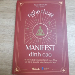 Nghệ thuật Manifest đỉnh cao