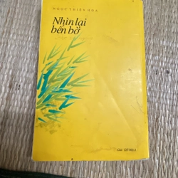 Sách Nhìn lại bến bờ- Ngọc Thiên Hoa  223279